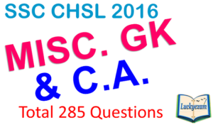 SSC CHSL 2016 MISCELLANEOUS GK & CURRENT AFFAIRS