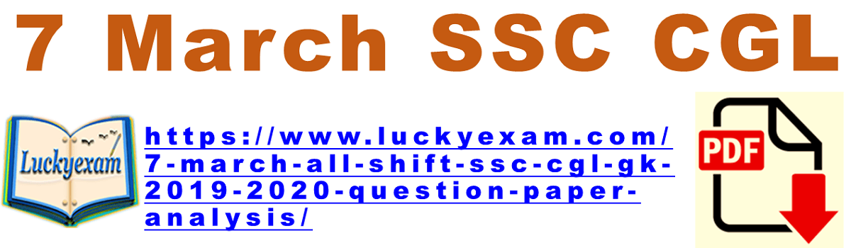 7 March All Shift SSC CGL GK 2019-2020