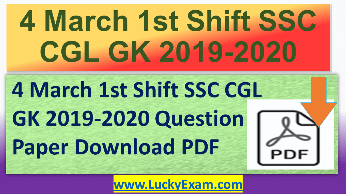 4 March 1st Shift SSC CGL GK 2019-2020 Question Paper