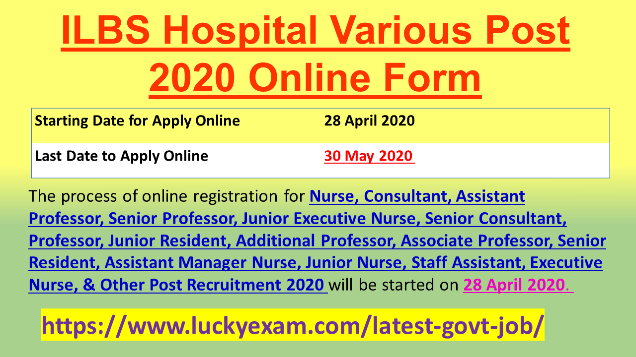 ILBS Hospital Various Post 2020 Online Form
